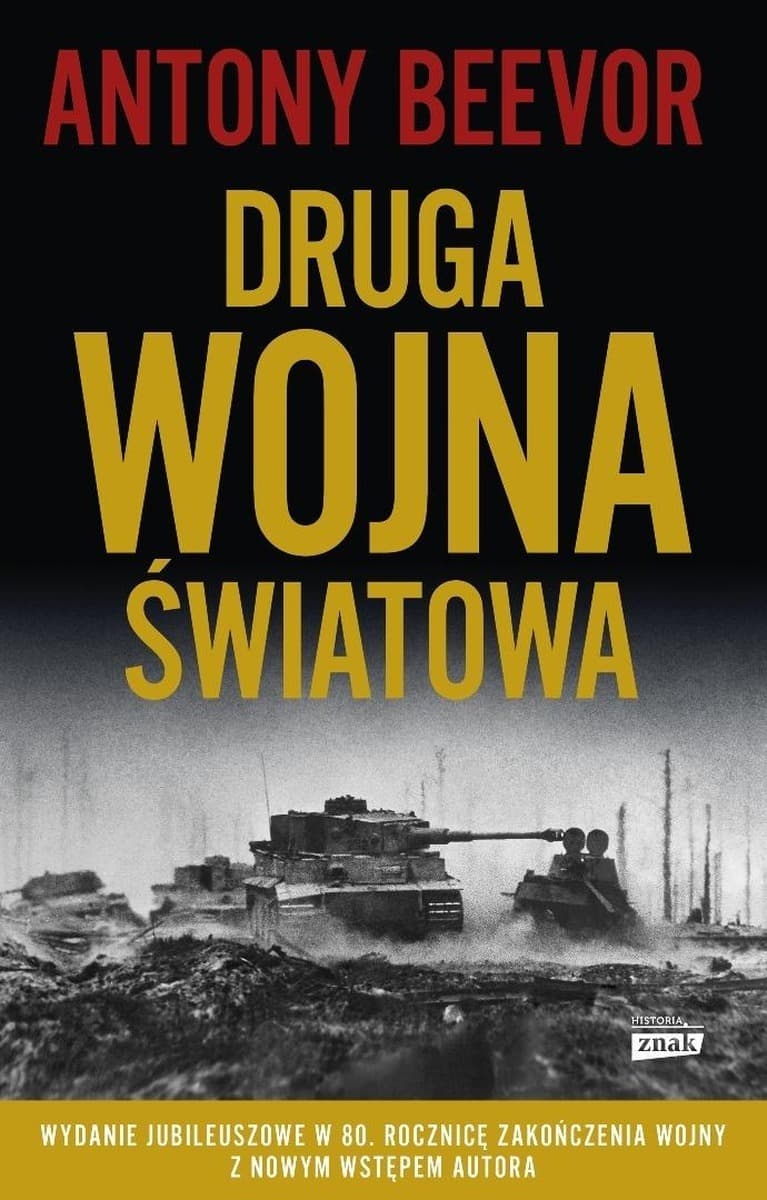 Druga wojna światowa wydanie 2025 - kompleksowe opracowanie historyczne
