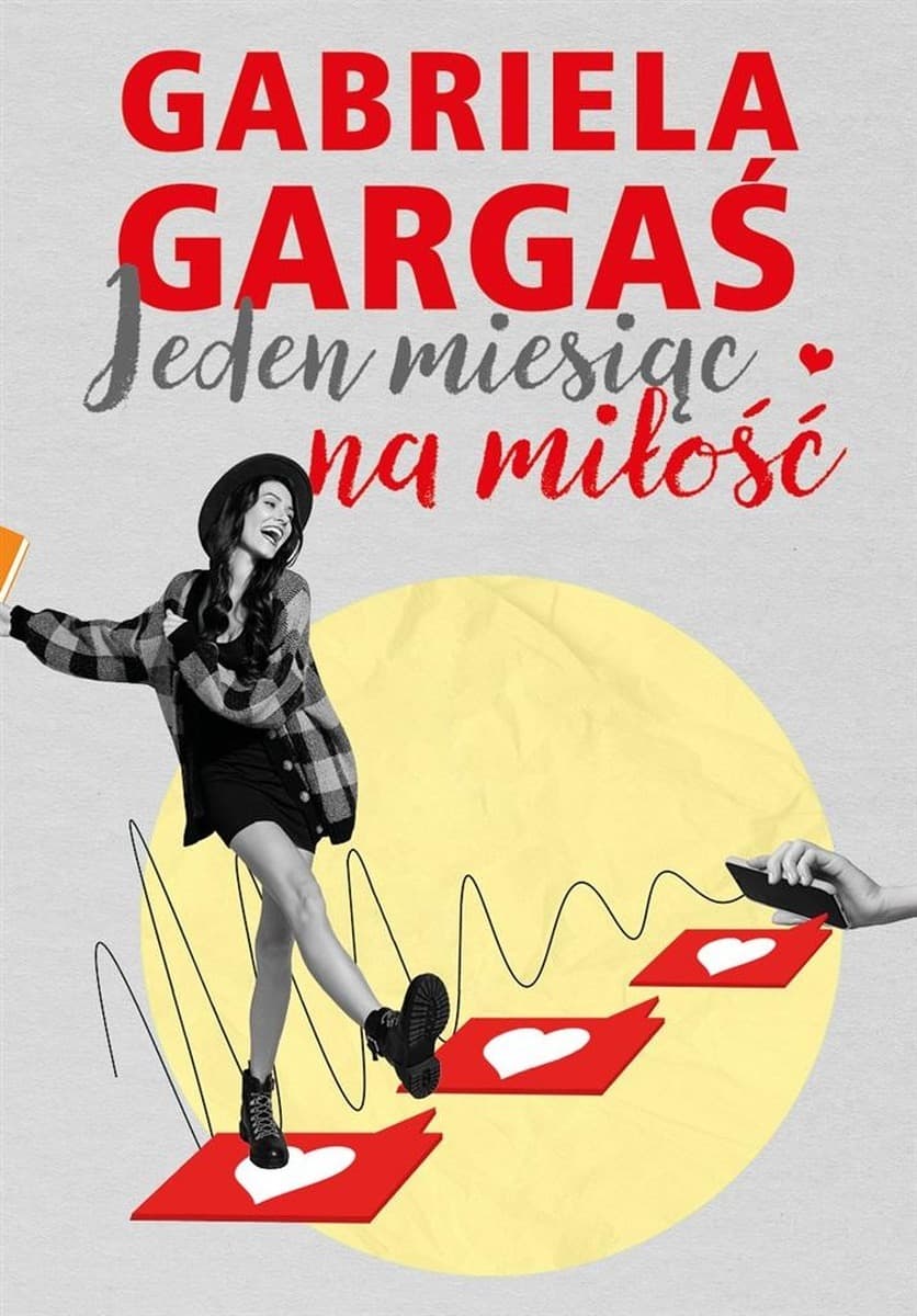 Gabriela Gargaś - Jeden miesiąc na miłość - powieść obyczajowa