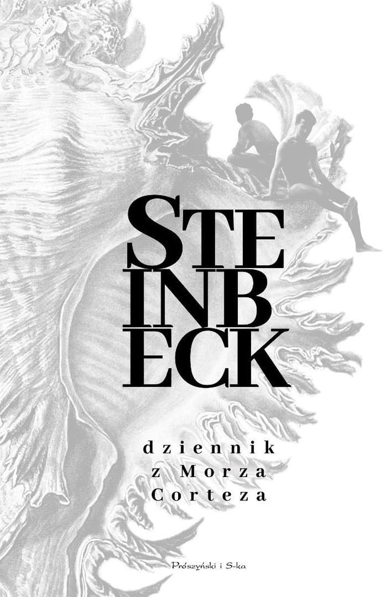 John Steinbeck: Dziennik z Morza Corteza