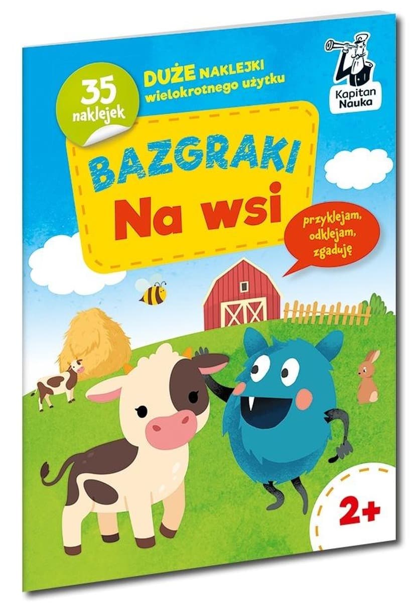 Kapitan Nauka Książeczka edukacyjna z naklejkami. Bazgraki na wsi