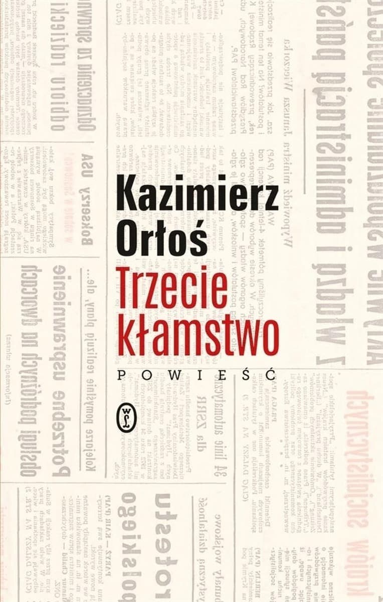Kazimierz Orłoś - Trzecie kłamstwo