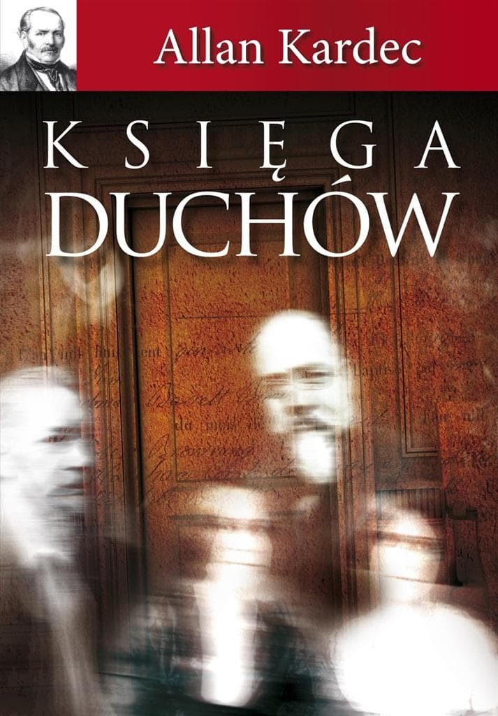 Księga Duchów Allan Kardec wydanie poprawione i rozszerzone