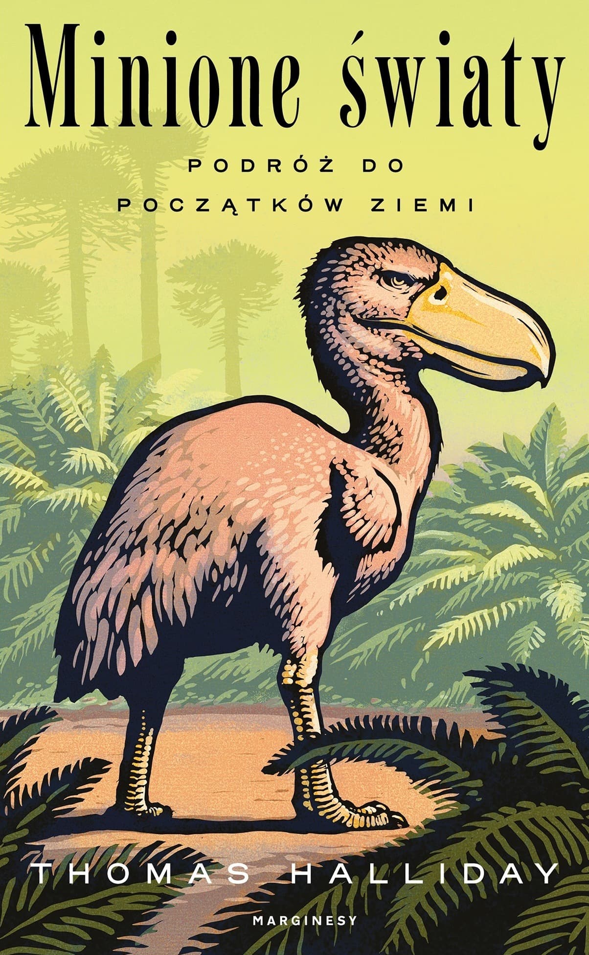 Minione światy. Podróż do początków Ziemi