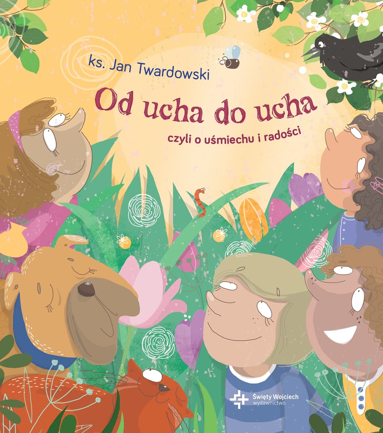 Od ucha do ucha - O uśmiechu i radości
