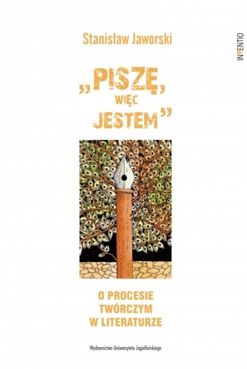 Piszę, więc jestem O procesie twórczym Stanisław Jaworski