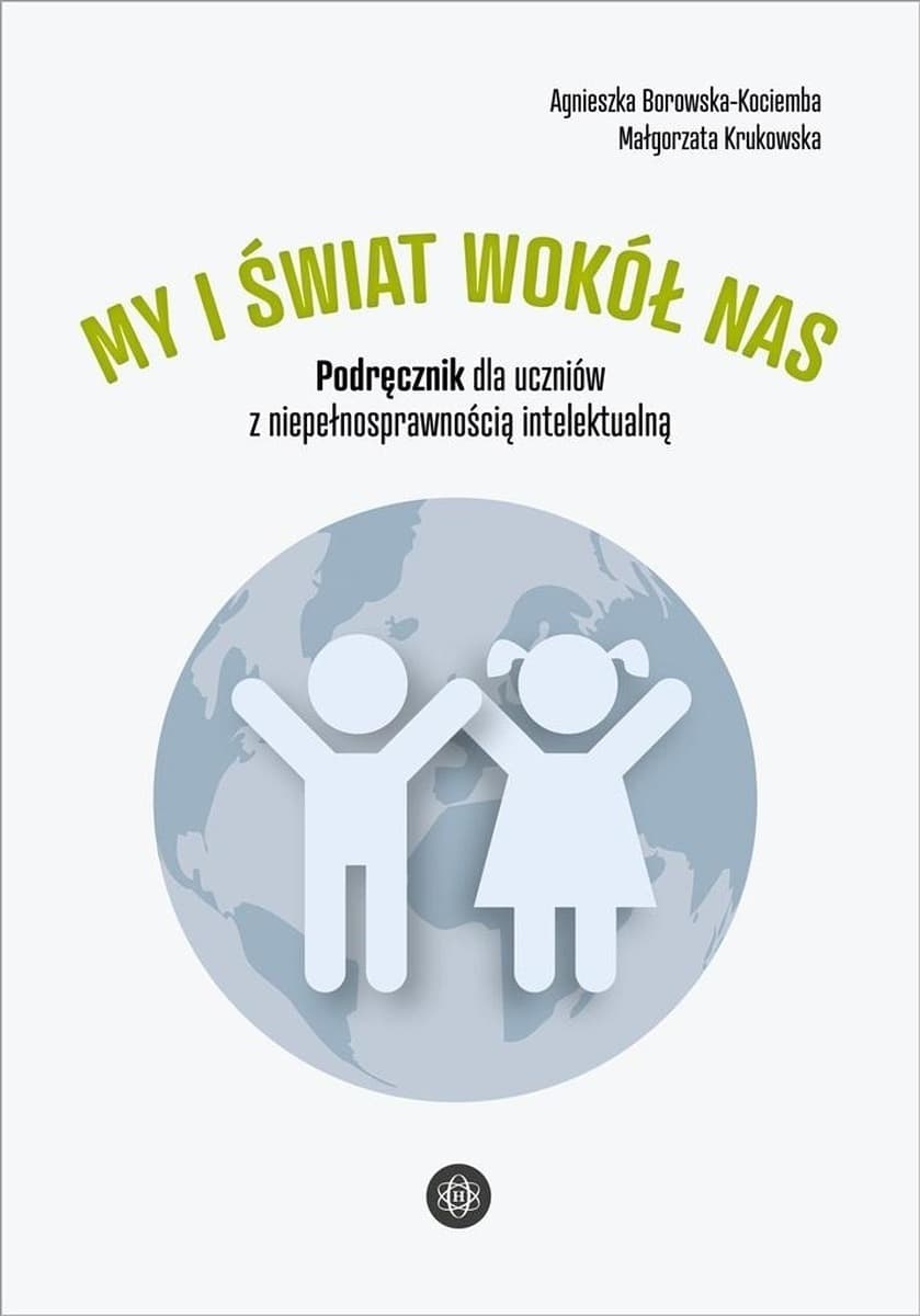 Podręcznik My i świat wokół nas dla uczniów z niepełnosprawnością intelektualną