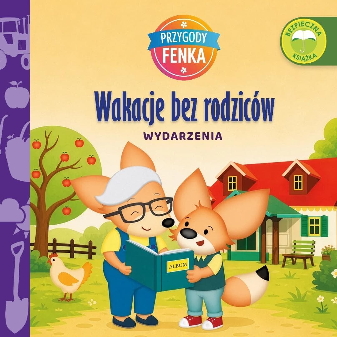 Przygody Fenka. Wydarzenia. Wakacje bez rodziców - książka dla dzieci