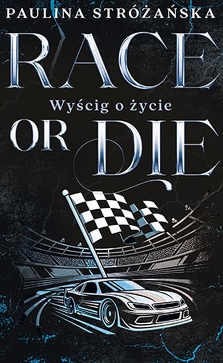 Race or Die. Wyścig o życie