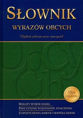 Słownik wyrazów obcych. Złote wydanie