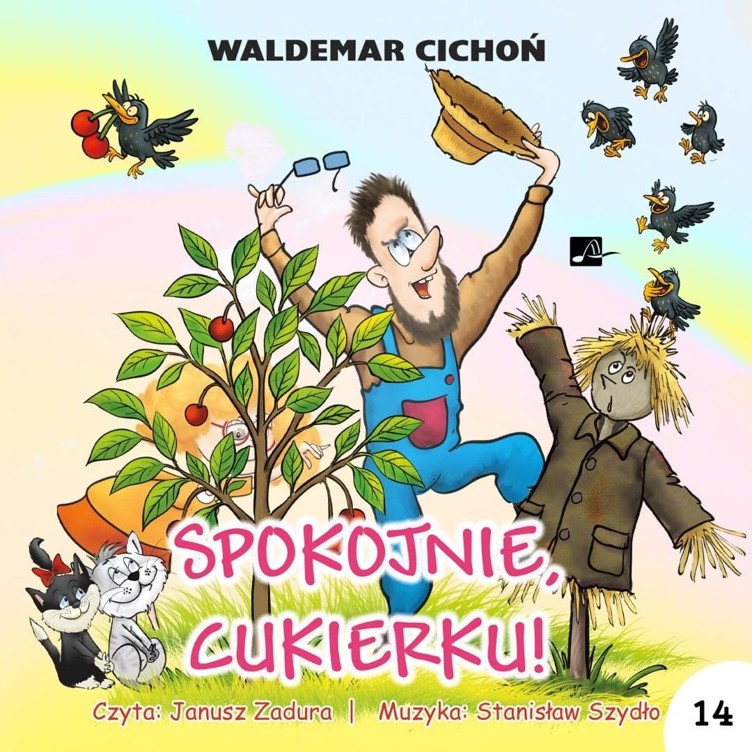 Spokojnie, Cukierku! - Audiobook Waldemara Cichonia dla dzieci