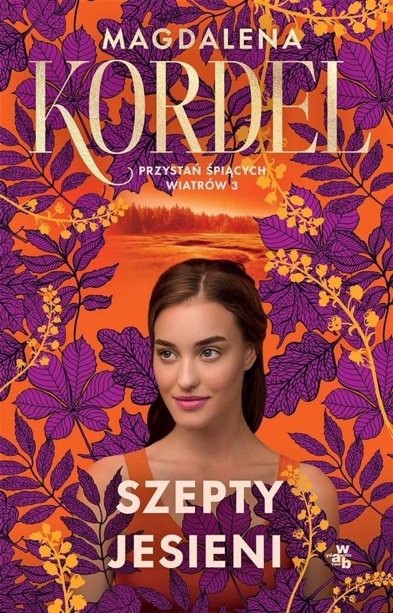 Szepty jesieni. Przystań śpiących wiatrów. Tom 3 Magdalena Kordel
