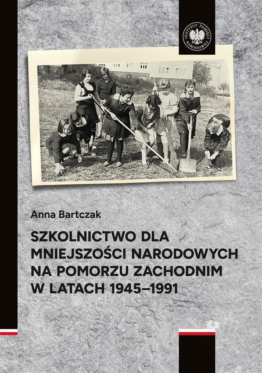 Szkolnictwo dla mniejszości narodowych na Pomorzu - analiza historyczna
