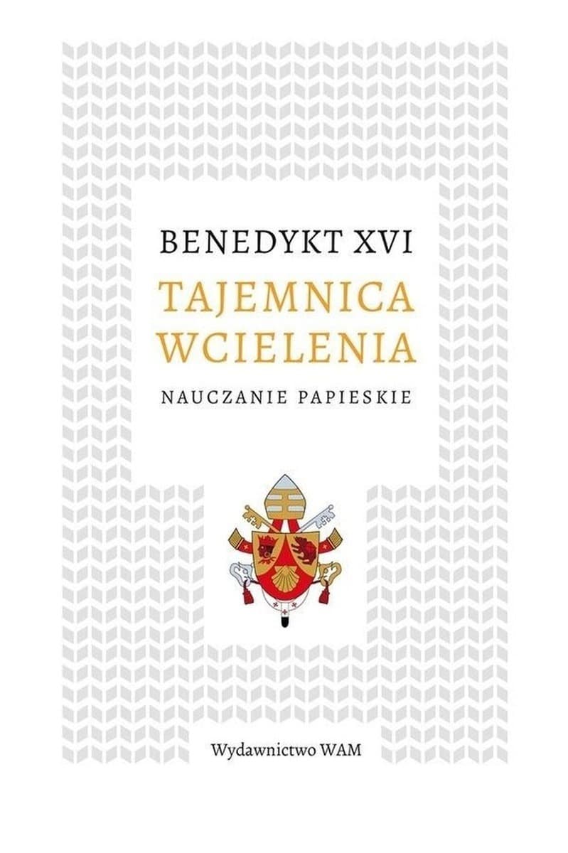 Tajemnica wcielenia nauczanie papieskie