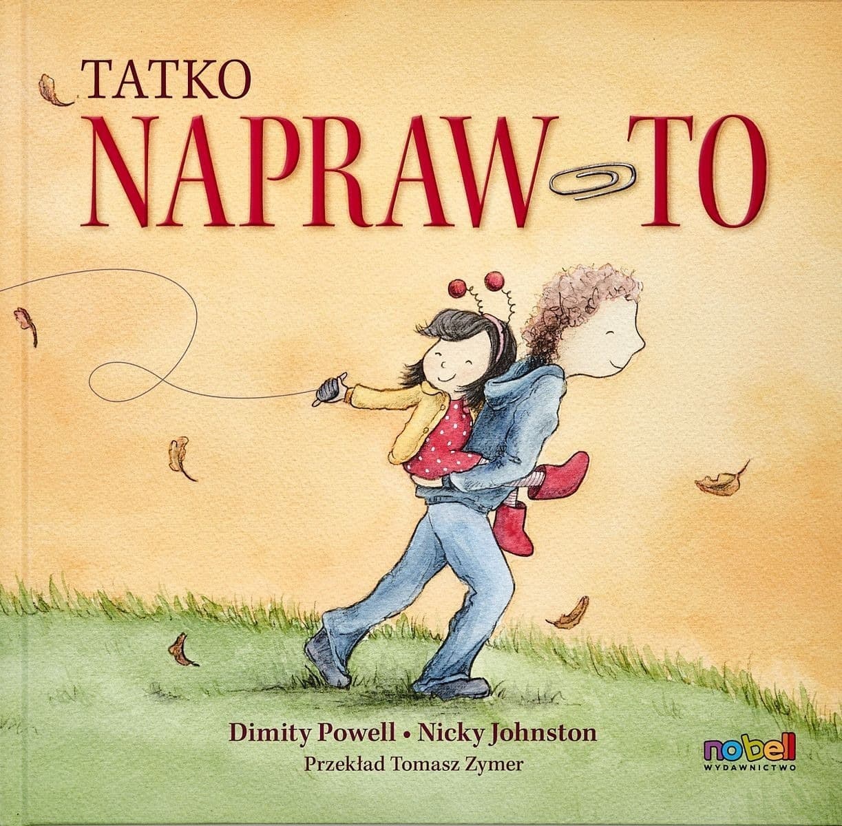 Tatko napraw to - książka dla dzieci