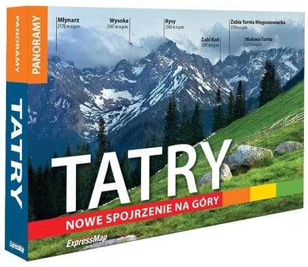 Tatry. Nowe spojrzenie na góry - album praca zbiorowa 288 stron