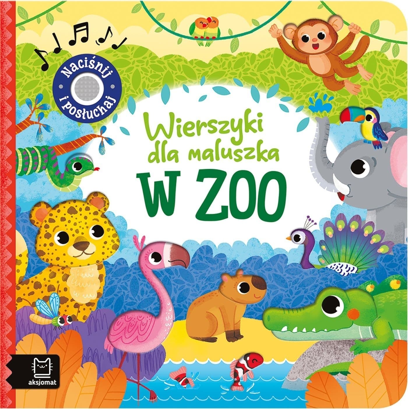 W zoo. Wierszyki dla maluszka. Naciśnij i posłuchaj