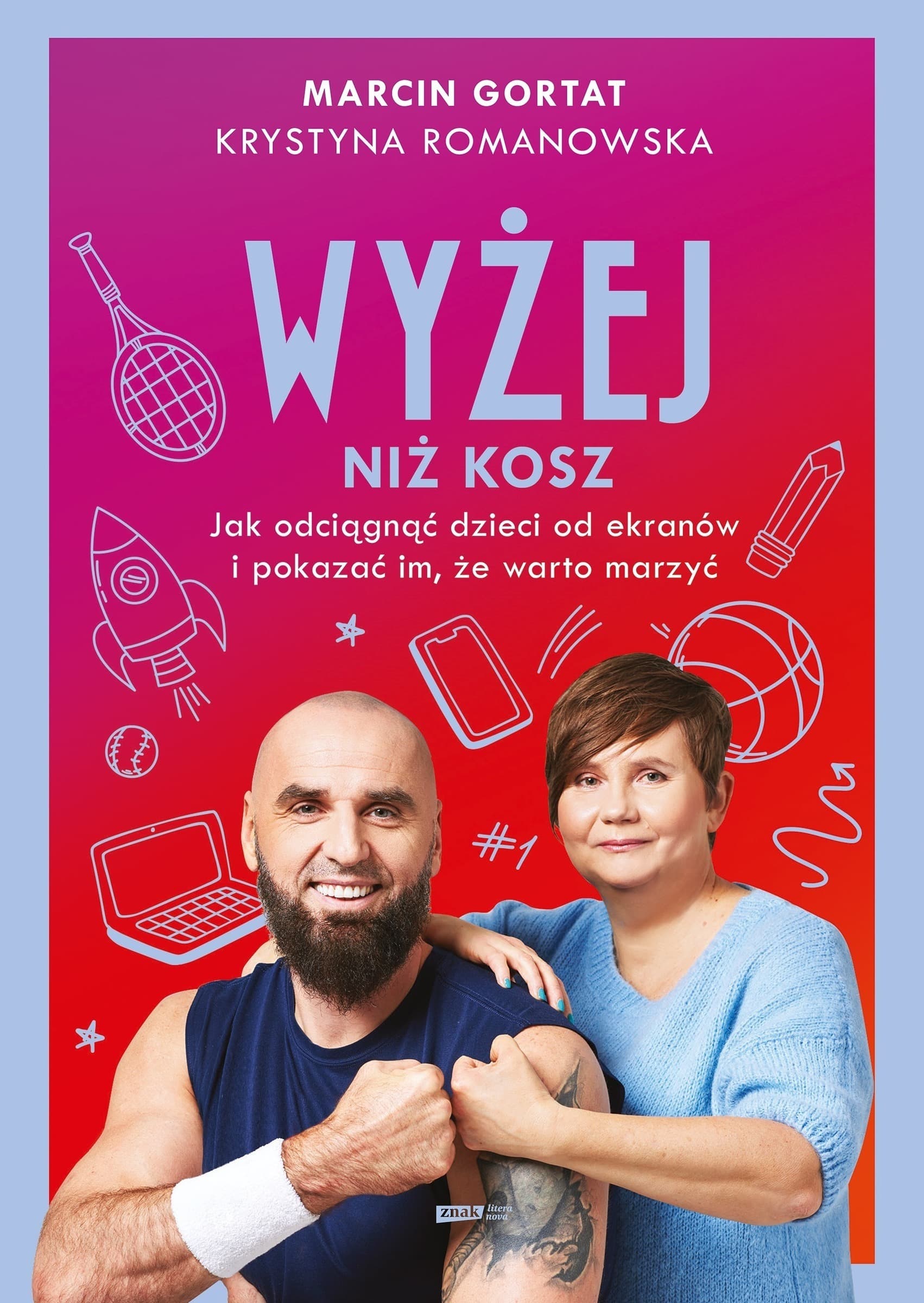 Wyżej niż kosz. Jak wyciągnąć dzieci sprzed ekranów i pokazać im, że warto marzyć