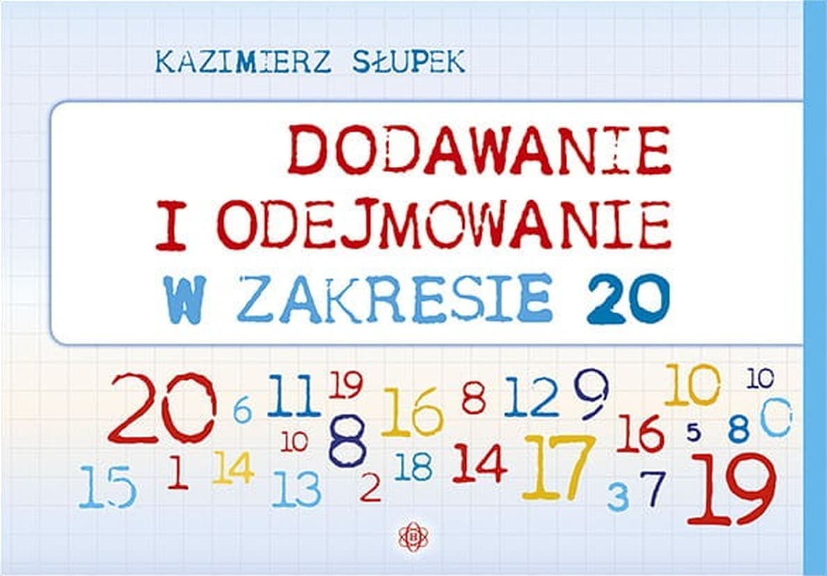 Zestaw ćwiczeń Dodawanie i odejmowanie w zakresie 20 dla dzieci