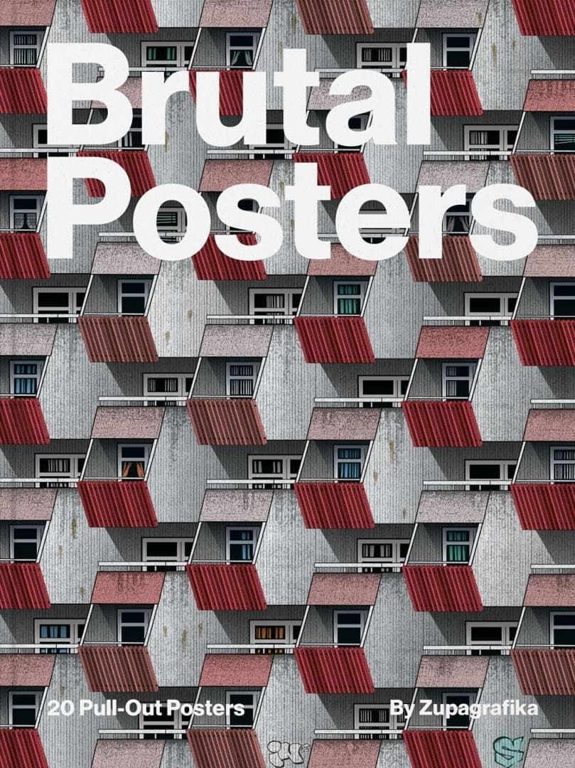 Zupagrafika - Brutal Posters 20 plakatów brutalistycznych do wyrwania