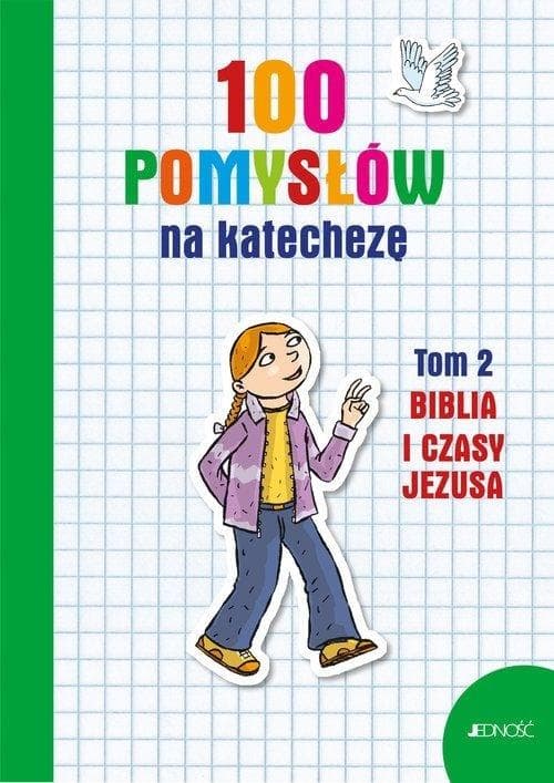100 pomysłów na katechezę, tom 2 - Silvia Vecchini