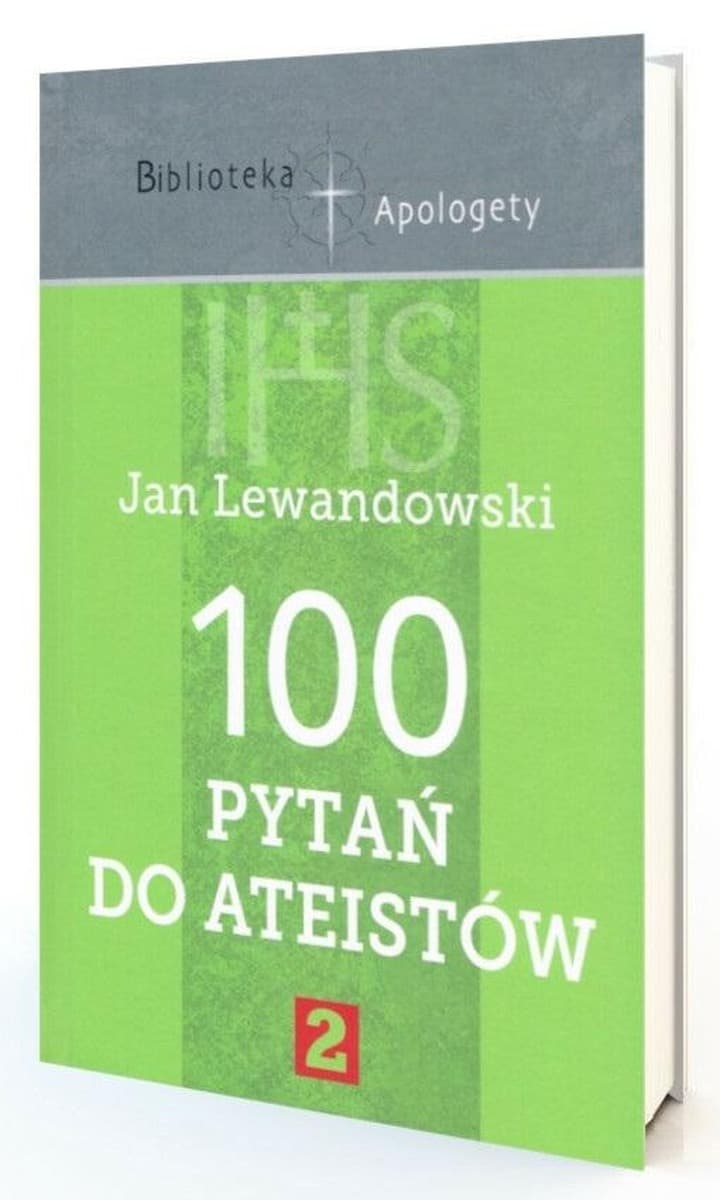 100 pytań do ateistów cz.2 - Jan Lewandowski
