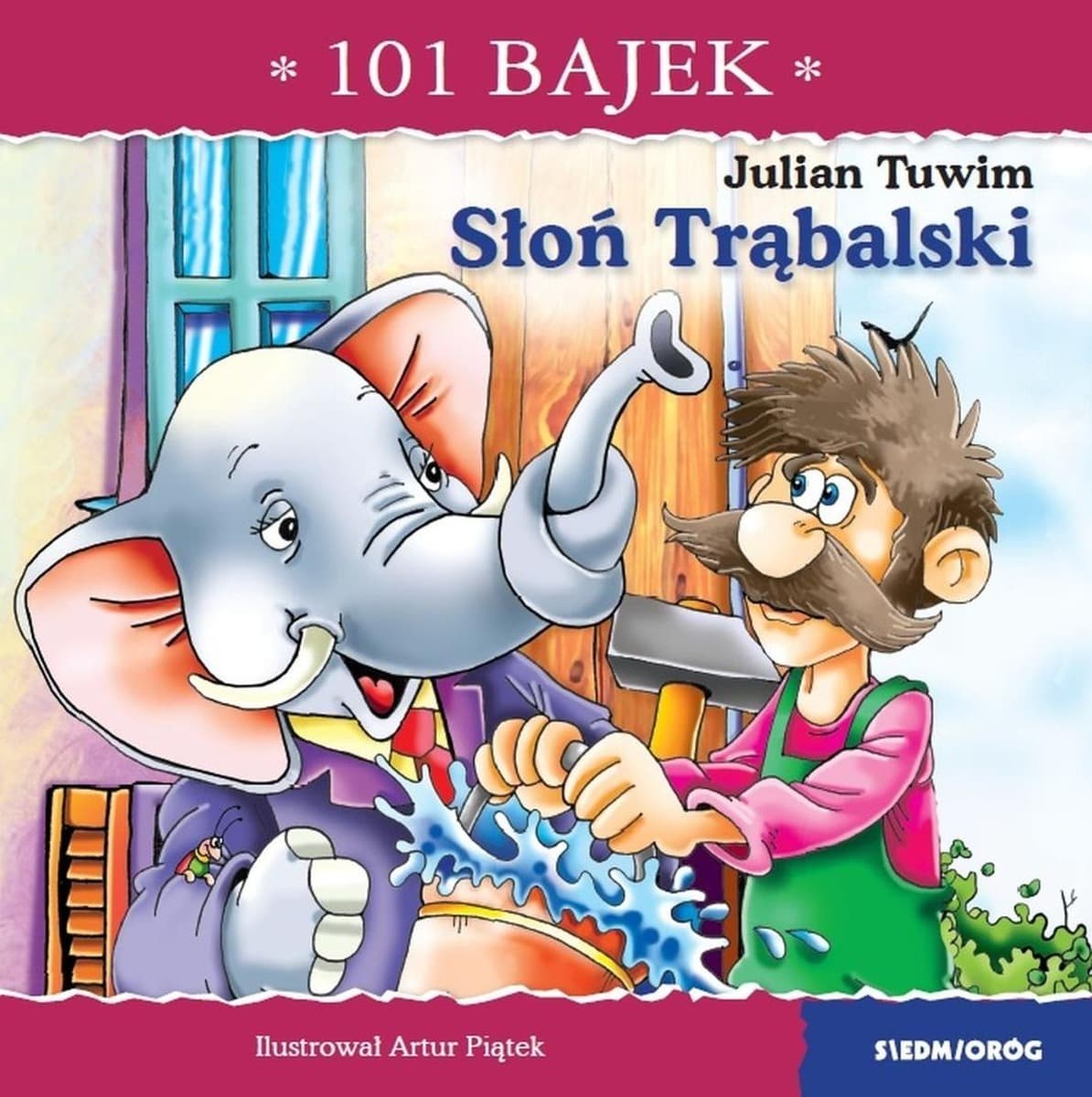 101 bajek Słoń Trąbalski Julian Tuwim Artur Piątek