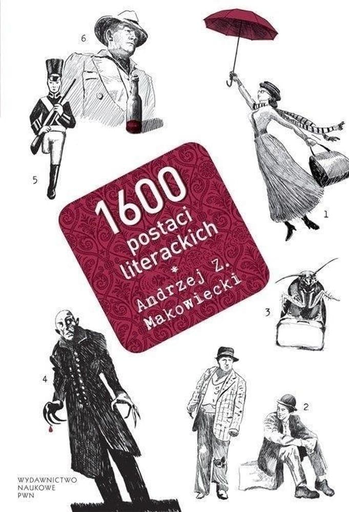 1600 postaci literackich - przewodnik po świecie literatury