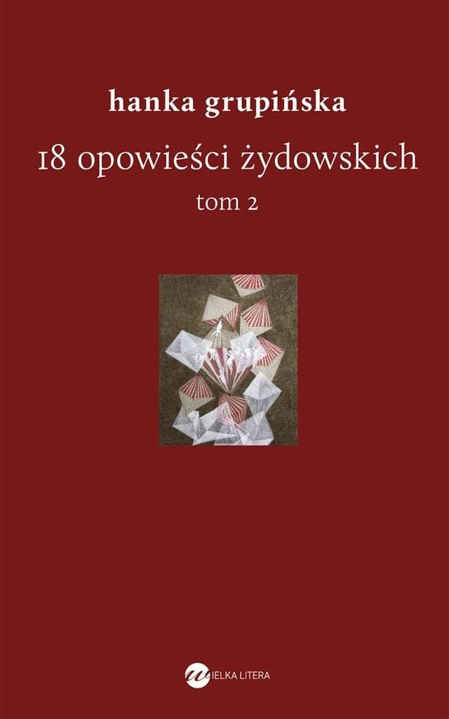 18 opowieści żydowskich Tom 2 Hanka Grupińska