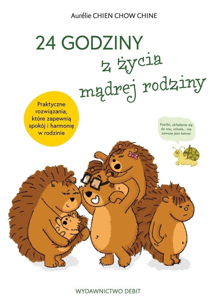 24 godziny z życia mądrej rodziny. Poradnik dla rodziców i dzieci
