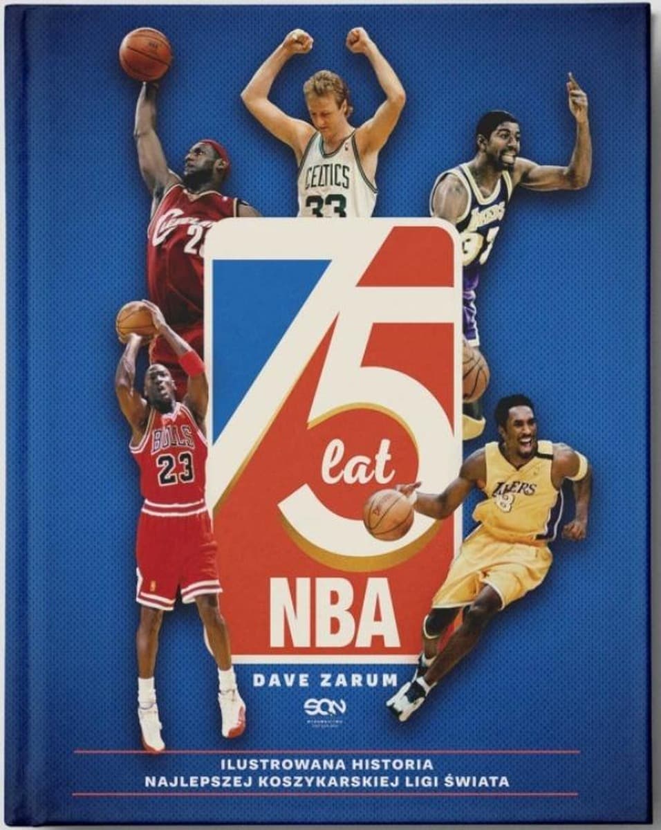 75 lat NBA - Ilustrowana historia koszykówki Dave Zarum