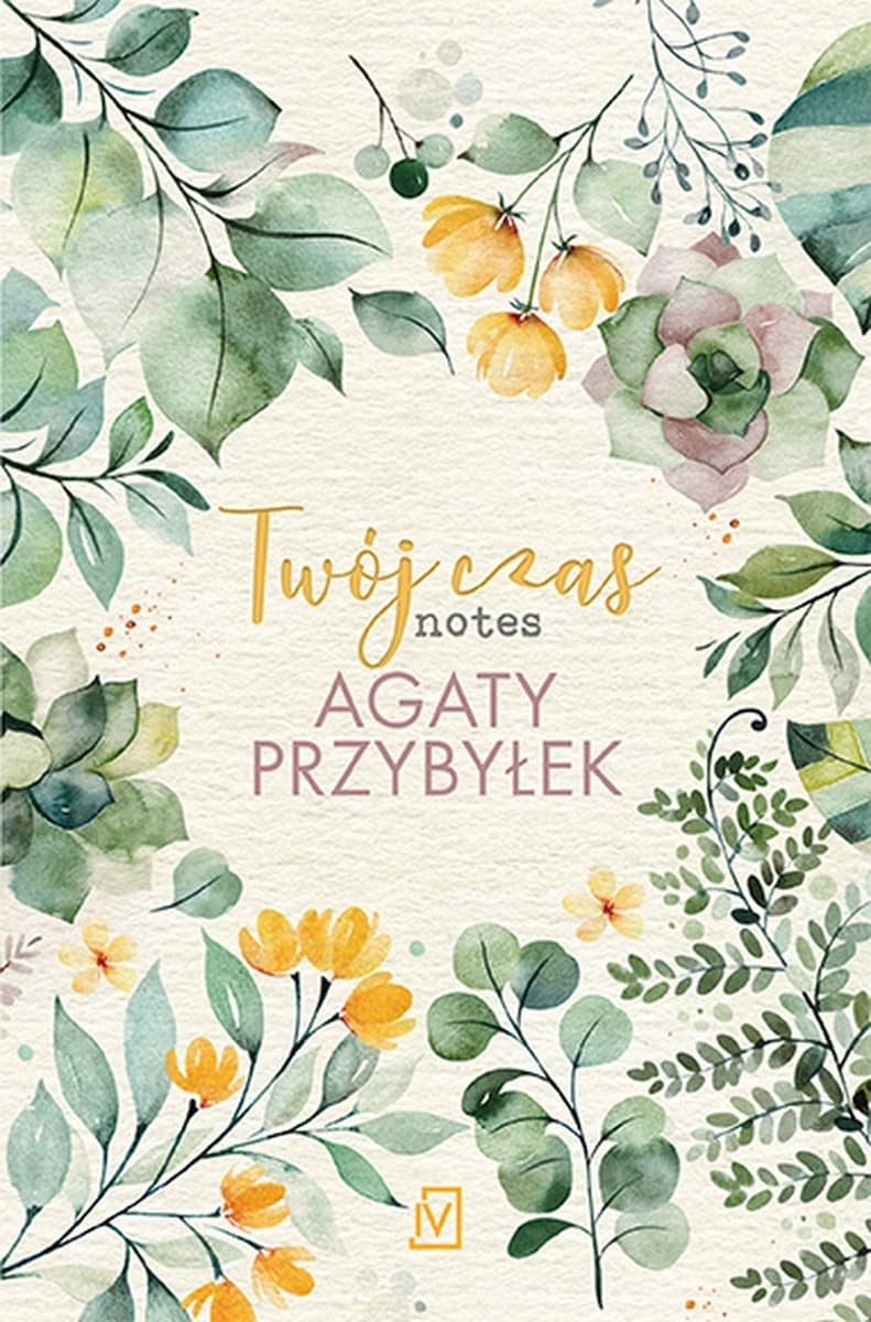 Agata Przybyłek - Twój czas. Notes