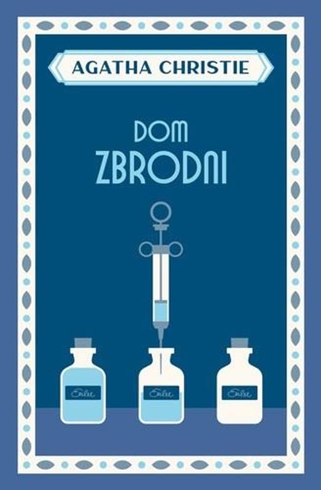 Agatha Christie - Dom zbrodni - Wydanie twarde 224 strony