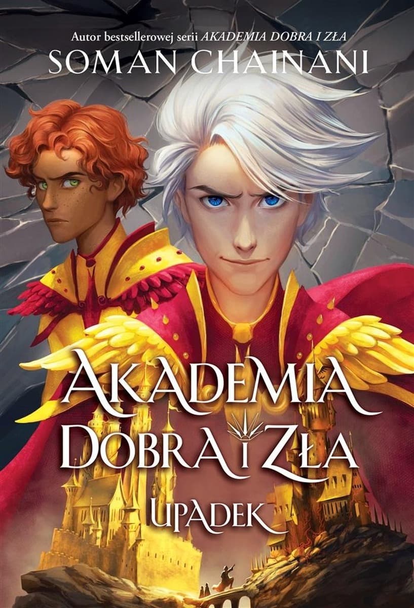Akademia Dobra i Zła Soman Chainani Upadek