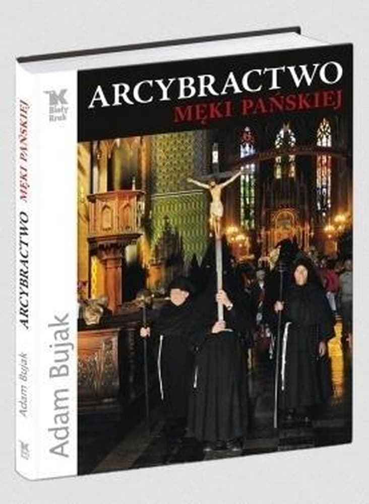 Album o Arcybractwie Męki Pańskiej - książka
