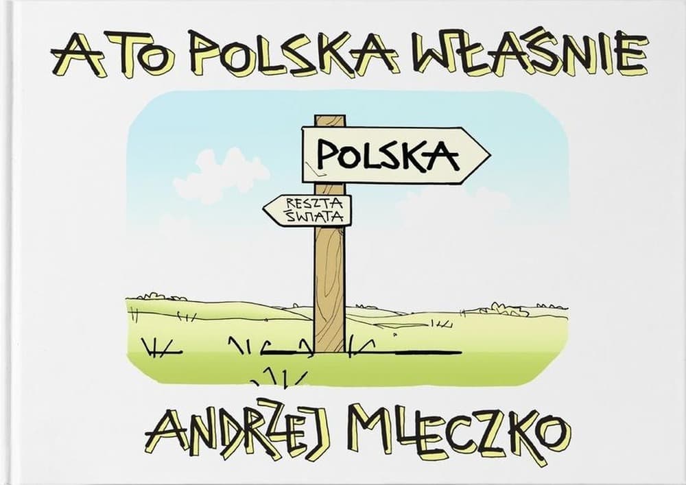 Album z rysunkami satyrycznymi o Polsce i Polakach