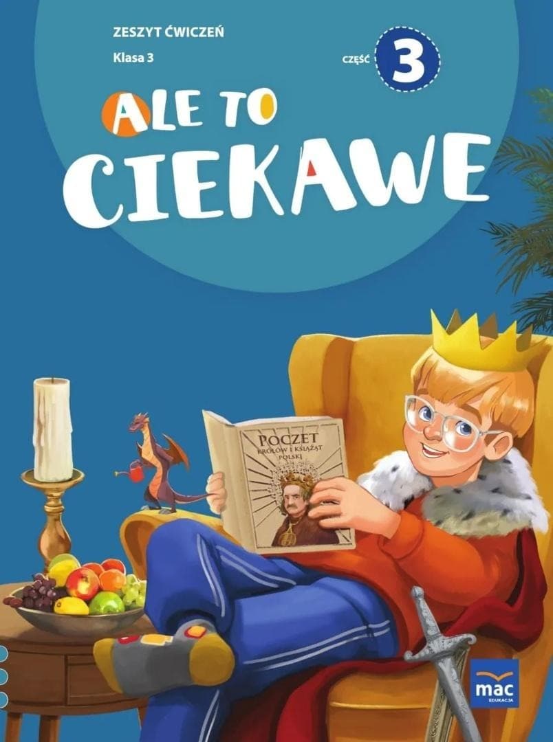 Ale to ciekawe Zeszyt ćwiczeń część 3 dla klasy 3 + zakładka