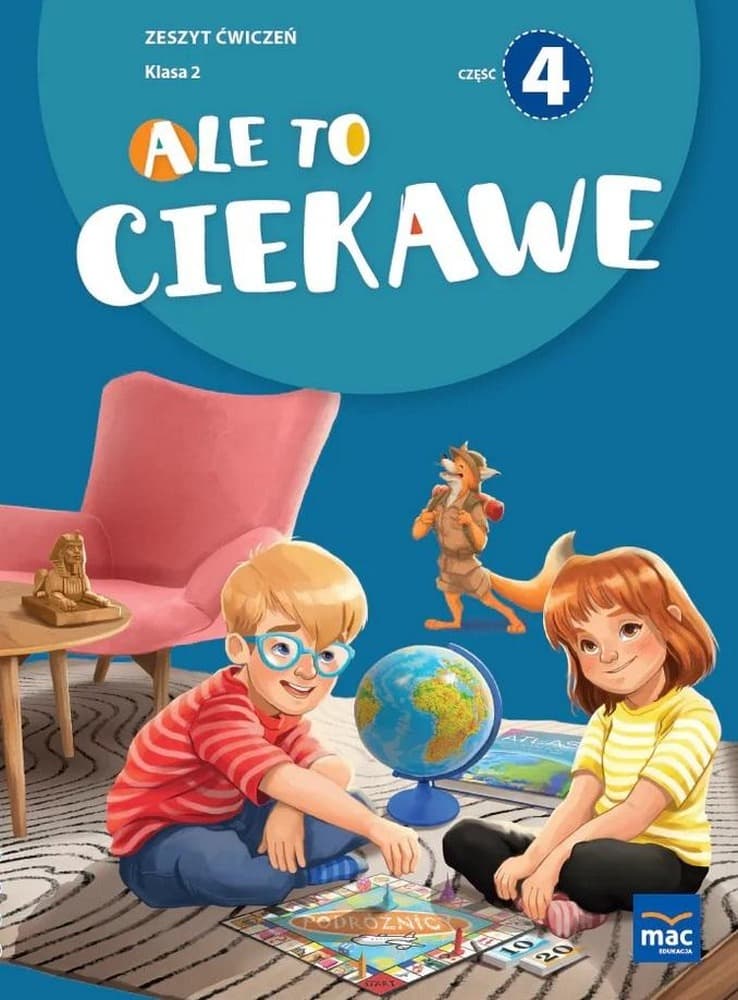 Ale to ciekawe Zeszyt Ćwiczeń Klasa 2 część 4 - nauczanie zintegrowane