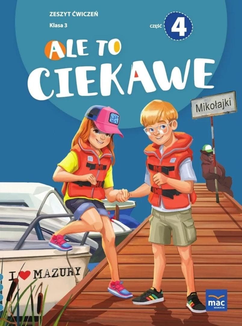 Ale to ciekawe Zeszyt ćwiczeń Klasa 3 część 4 + zakładka