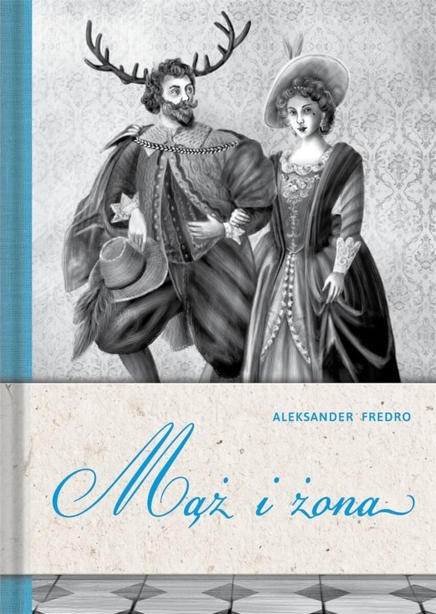 Aleksander Fredro Mąż i Żona