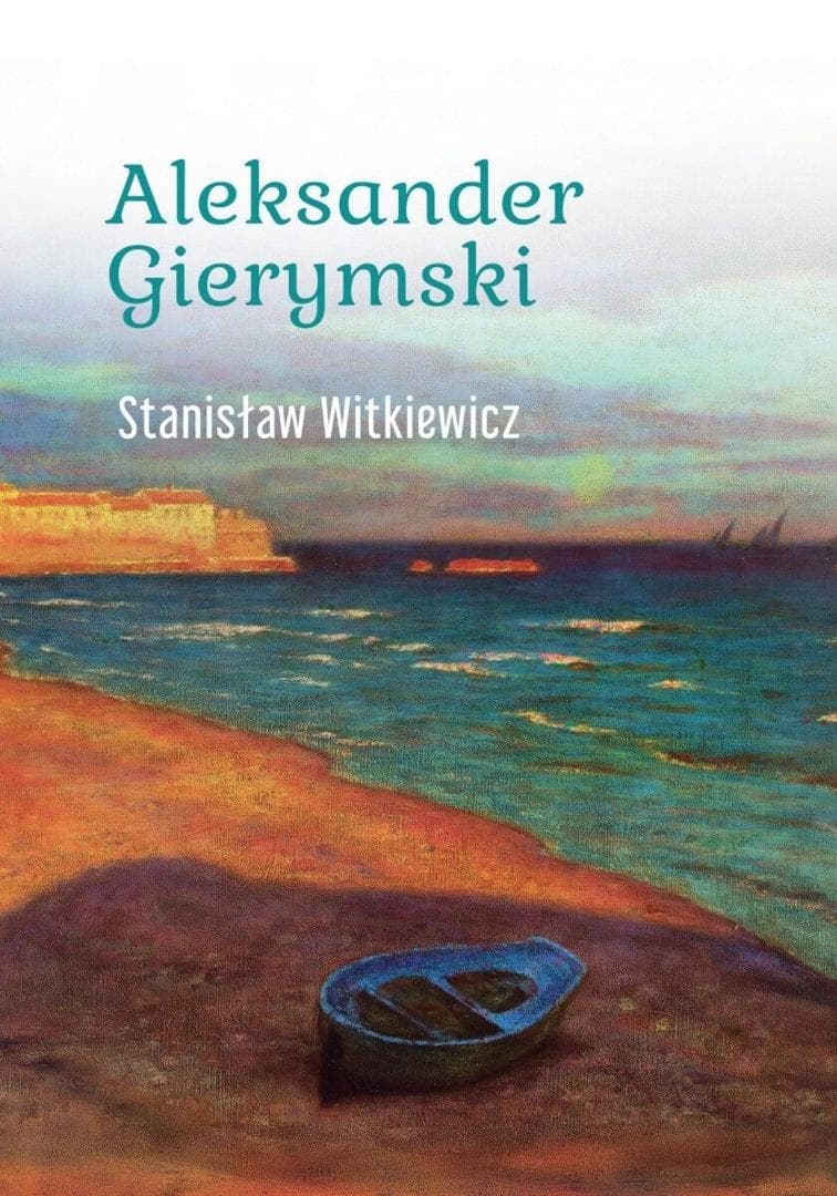 Aleksander Gierymski esej o malarzu polskiego realizmu SBM 256 stron