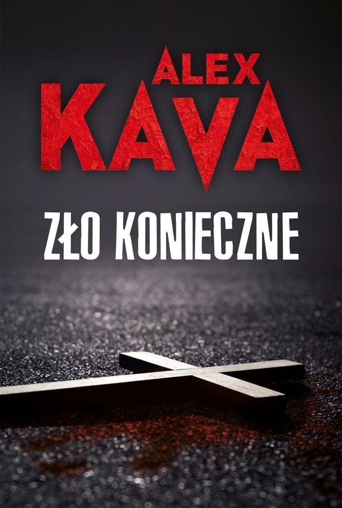 Alex Kava i Katarzyna Ciążyńska: Zło konieczne - Thriller pełen napięcia