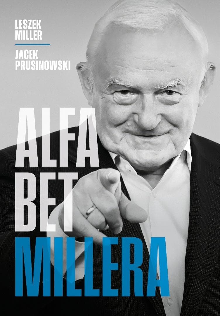 Alfabet Millera Leszek Miller Jacek Prusinowski - Książka