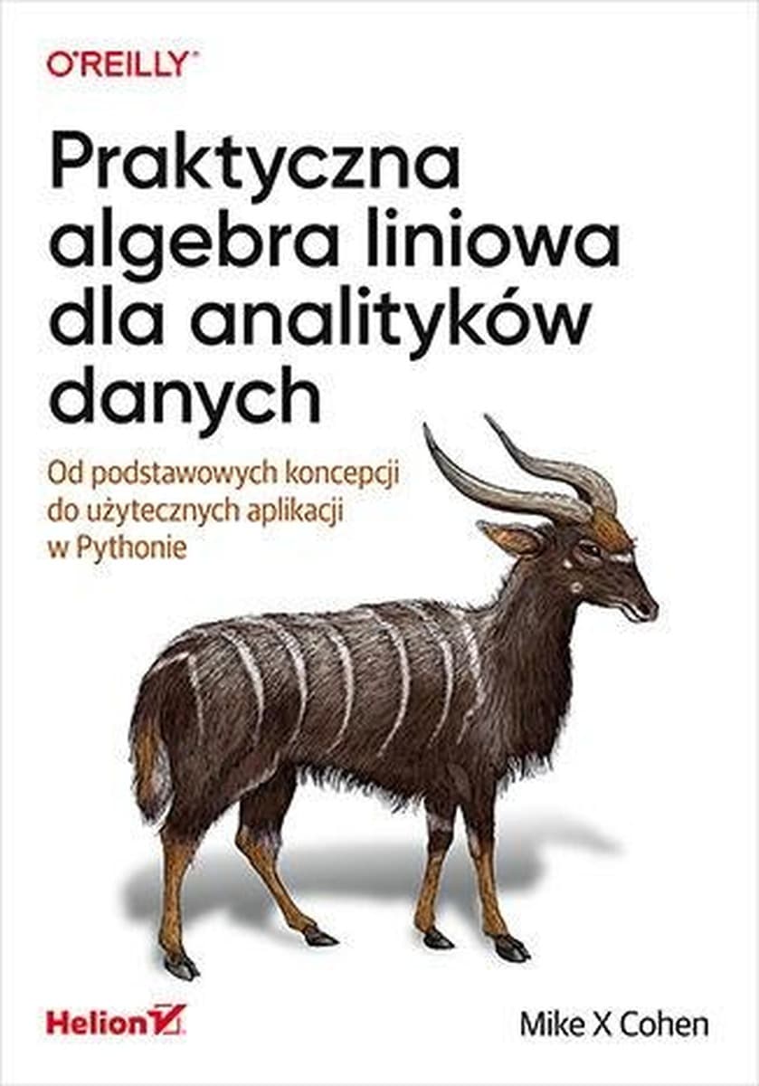 Algebra liniowa dla analityków danych Mike Cohen
