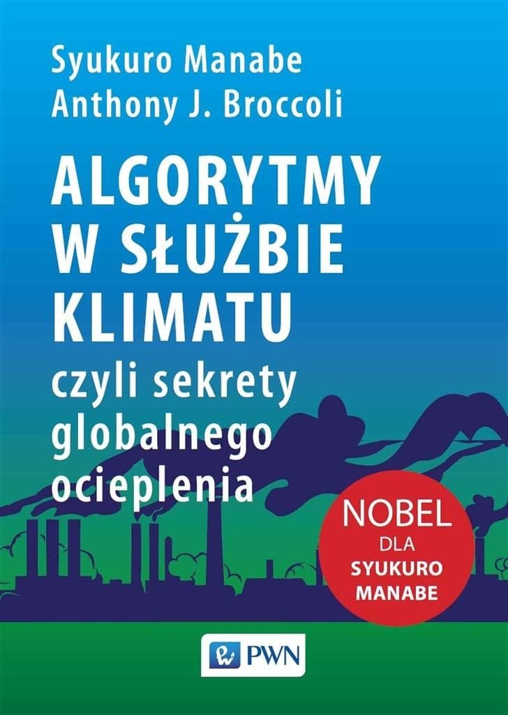 Algorytmy w Służbie Klimatu Czyli Sekrety Globalnego Ocieplenia