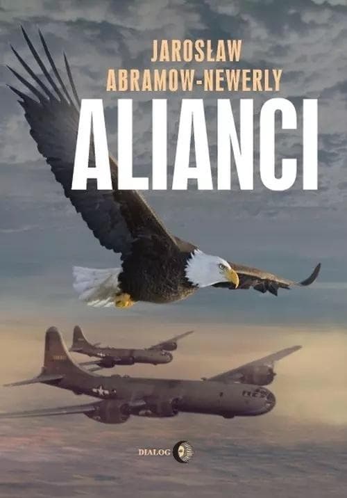 Jarosław Abramow-Newerly Alianci powieść sensacyjna 504 strony