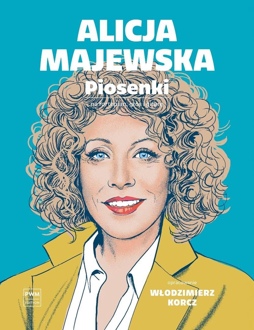 Alicja Majewska Piosenki na głos i fortepian opracowane przez Włodzimierza Korcza