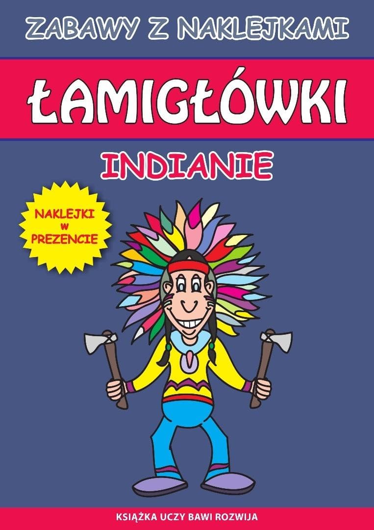 Łamigłówki dla dzieci Indianie z naklejkami Beata Guzowska