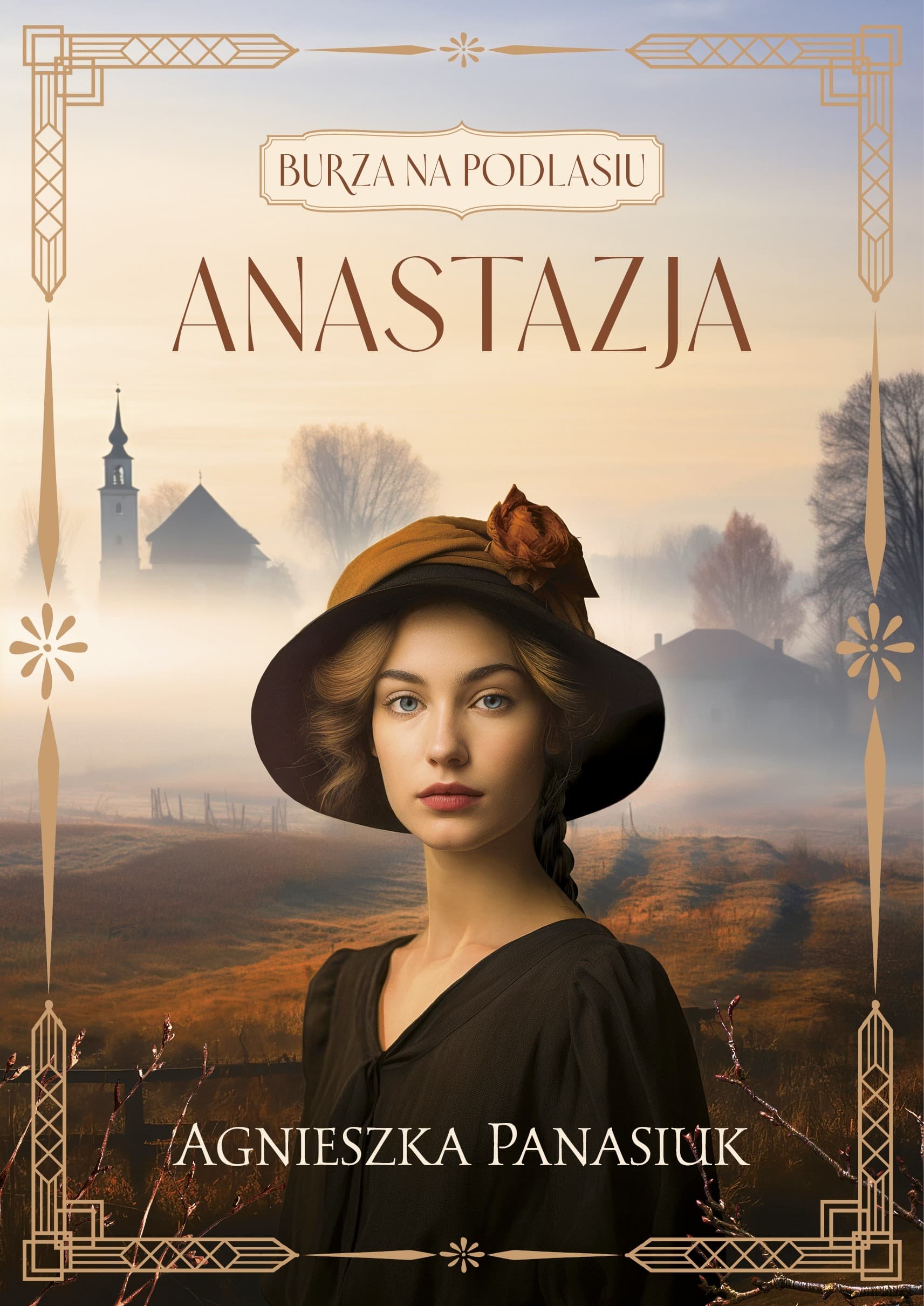 Anastazja. Burza na Podlasiu. Tom 1
