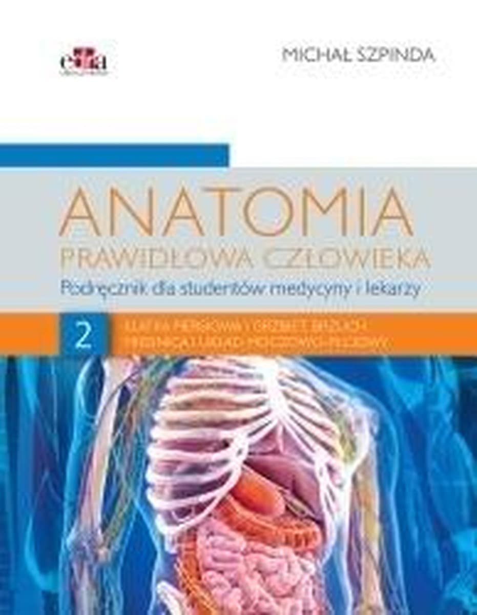 Anatomia prawidłowa człowieka Tom 2 Tułów