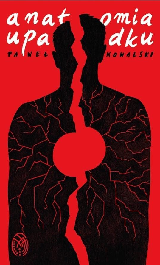 Tomik poezji Anatomia upadku Paweł Kowalski
